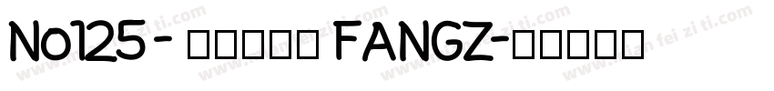 No125 - 上首方尊体 FANGZ字体转换